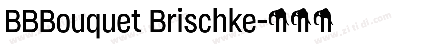BBBouquet Brischke字体转换